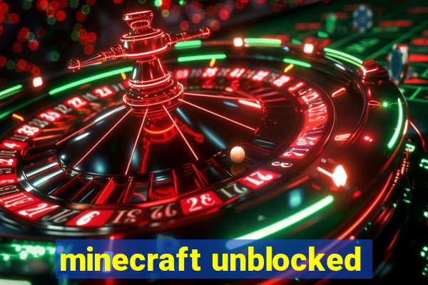 minecraft unblocked